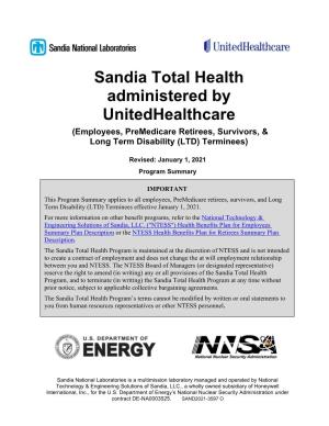 Sandia Total Health Administered by Unitedhealthcare (Employees, Premedicare Retirees, Survivors, & Long Term Disability (LTD) Terminees)