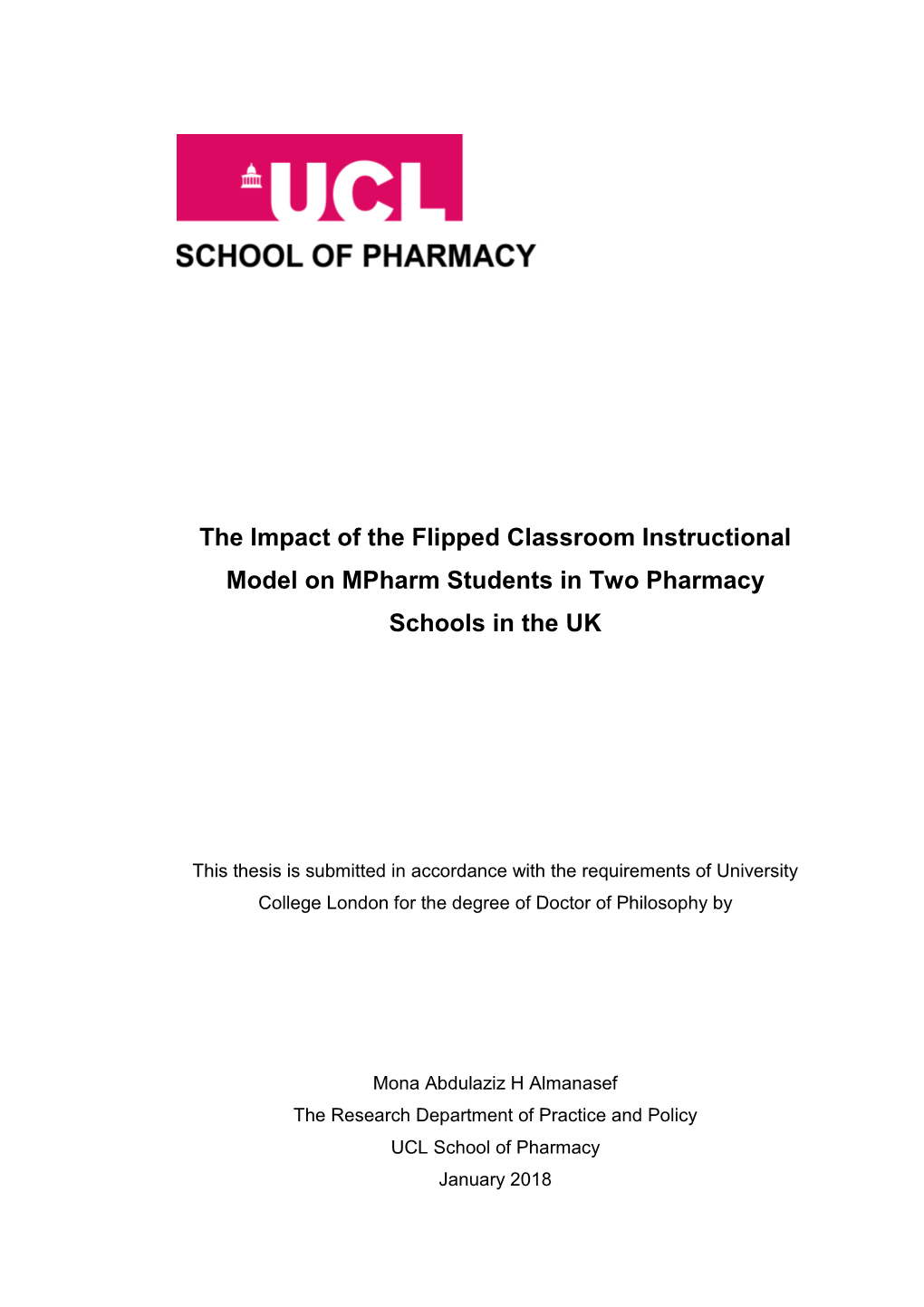 The Impact of the Flipped Classroom Instructional Model on Mpharm Students in Two Pharmacy Schools in the UK