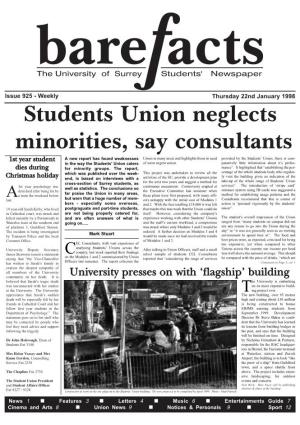 925 - Weekly Thursday 22Nd January 1998 Students Union Neglects Minorities, Say Consultants