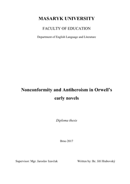 MASARYK UNIVERSITY Nonconformity and Antiheroism In