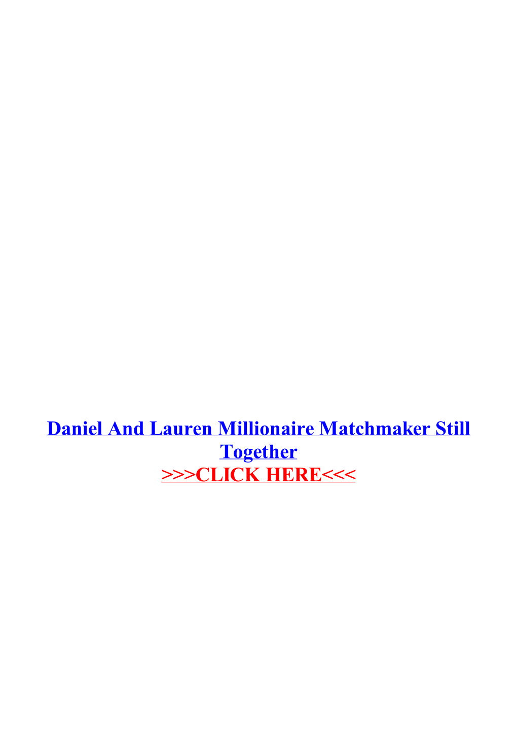 Daniel and Lauren Millionaire Matchmaker Still Together