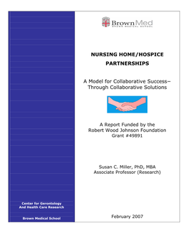 NURSING HOME/HOSPICE PARTNERSHIPS a Model For