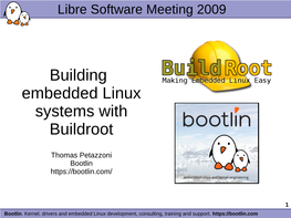 Building Embedded Linux Systems with Buildroot