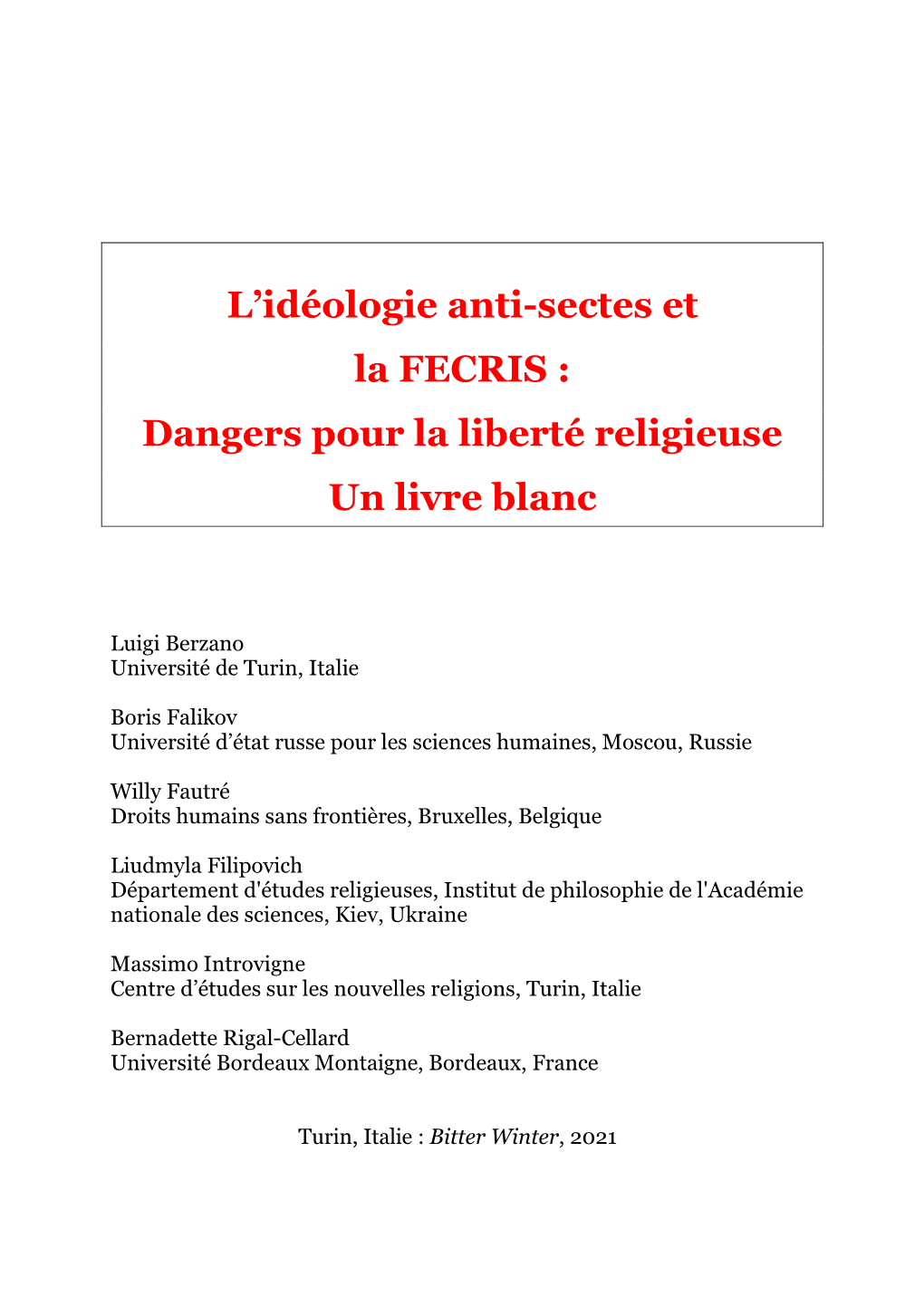 L'idéologie Anti-Sectes Et La FECRIS : Dangers Pour La Liberté Religieuse