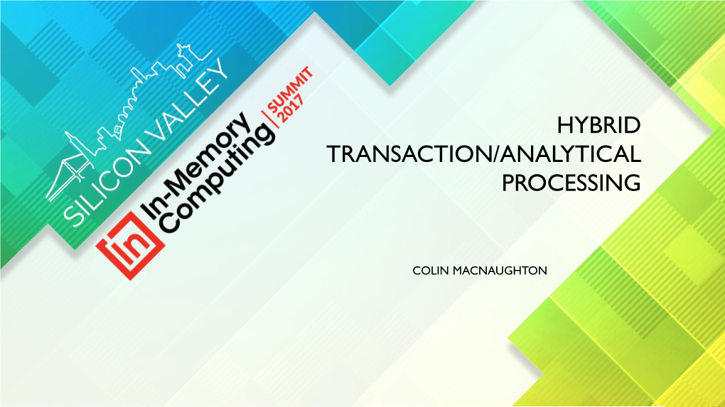 Hybrid Transaction/Analytical Processing