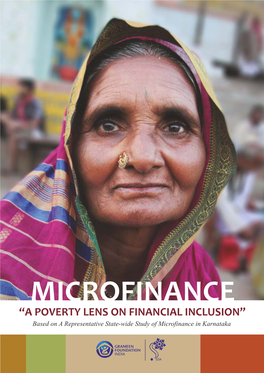 “A POVERTY LENS on FINANCIAL INCLUSION” Based on a Representative State-Wide Study of Microfinance in Karnataka