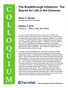 The Breakthrough Initiatives: the Search for Life in the Universe