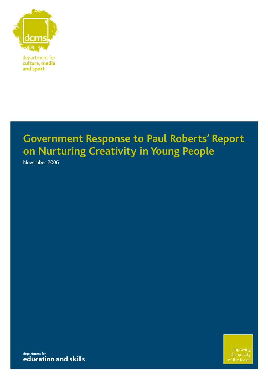 Government Response to Paul Roberts' Report on Nurturing Creativity in Young People