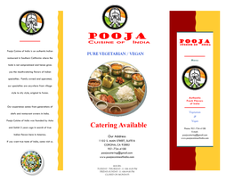 Catering Available Phone: 951-734-4100 E-Mail: Indian Flavors Here in America
