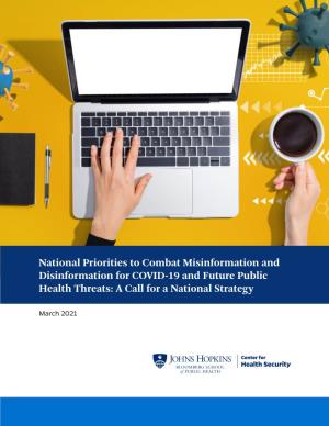 National Priorities to Combat Misinformation and Disinformation for COVID-19 and Future Public Health Threats: a Call for a National Strategy