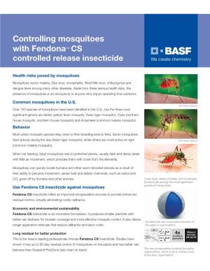 Mosquitoes with Fendonatm CS Controlled Release Insecticide