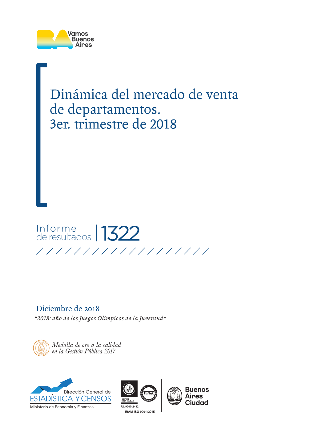 Dinámica Del Mercado De Venta De Departamentos. 3Er. Trimestre De 2018