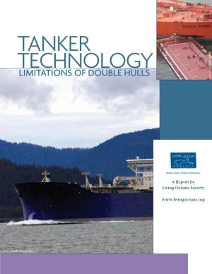 Tanker Technology: Limitations of Double Hulls