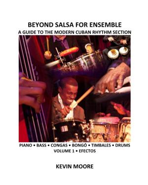 Beyond Salsa for Ensemble a Guide to the Modern Cuban Rhythm Section
