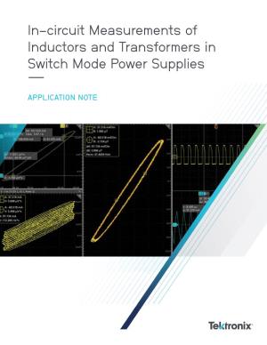 In-Circuit Measurements of Inductors and Transformers in Switch Mode Power Supplies ––