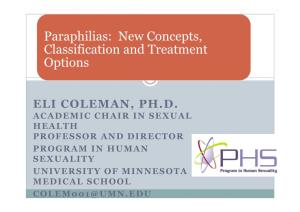 Paraphilias: New Concepts, Classification and Treatment Options