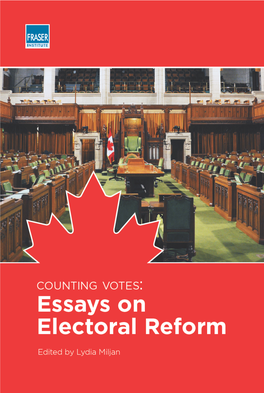 Counting Votes: Essays on Electoral Reform