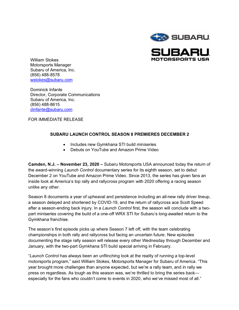 William Stokes Motorsports Manager Subaru of America, Inc. (856) 488-8578 Wstokes@Subaru.Com