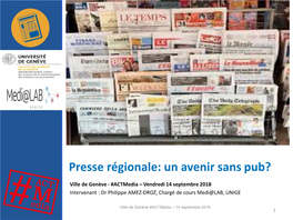 Presse Régionale: Un Avenir Sans Pub?