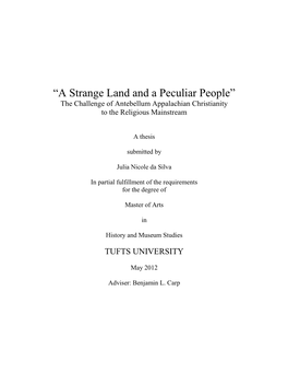 “A Strange Land and a Peculiar People” the Challenge of Antebellum Appalachian Christianity to the Religious Mainstream