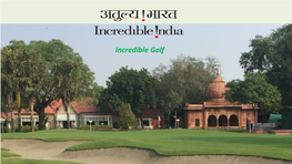 Incredible Golf India – the Unique GOLF Destination