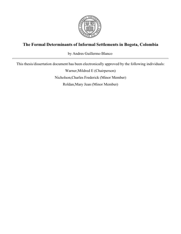 The Formal Determinants of Informal Settlements in Bogota, Colombia