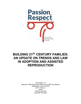 Building 21St Century Families: an Update on Trends and Law in Adoption and Assisted Reproduction