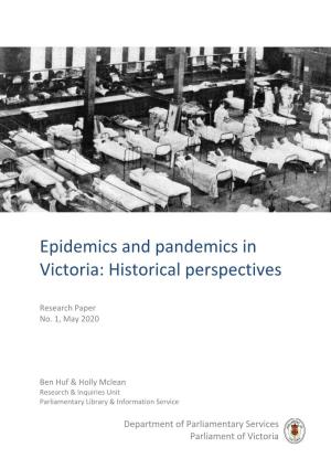Epidemics and Pandemics in Victoria: Historical Perspectives