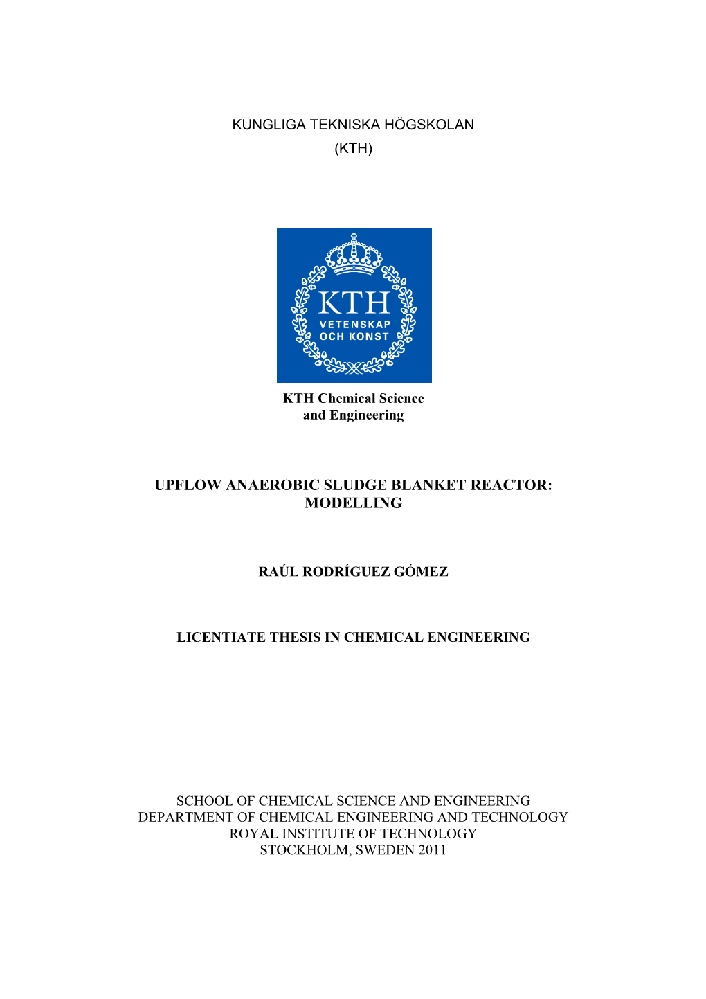 Upflow Anaerobic Sludge Blanket Reactor: Modelling