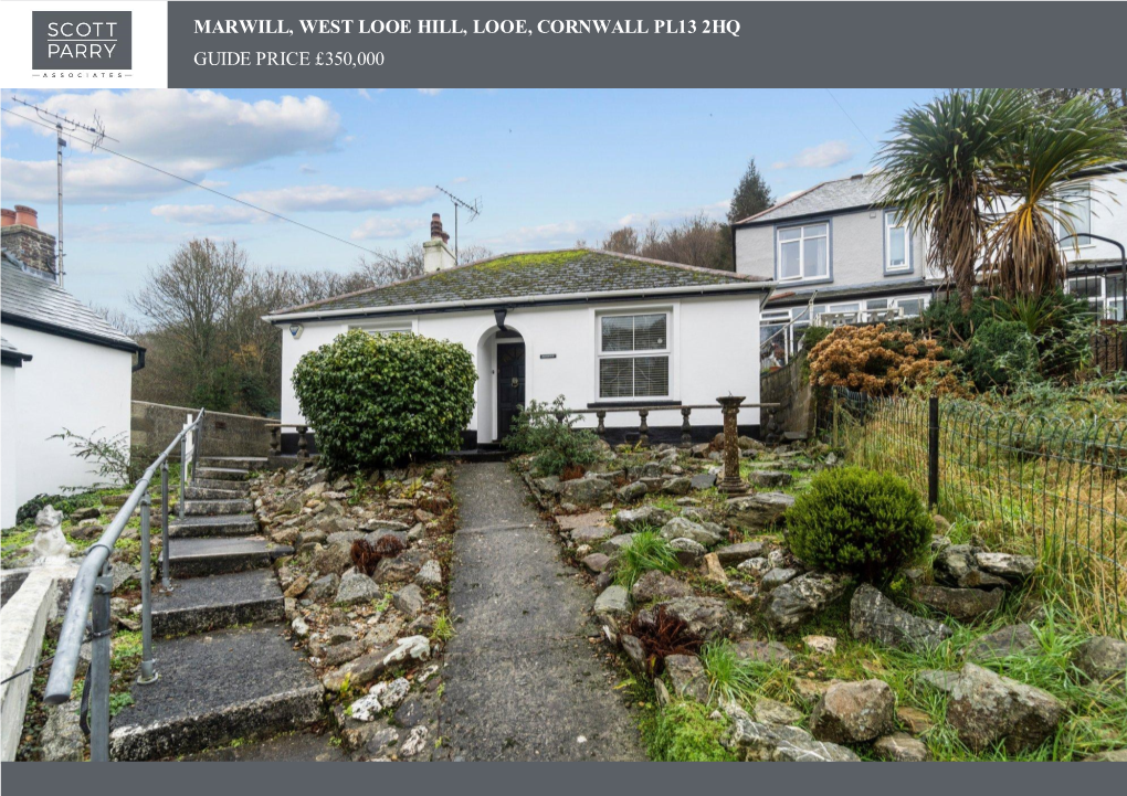 Marwill, West Looe Hill, Looe, Cornwall Pl13 2Hq Guide Price £350,000