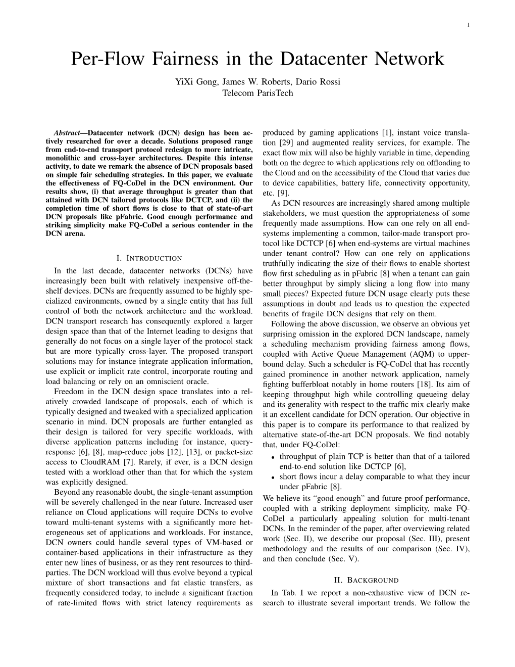 Per-Flow Fairness in the Datacenter Network Yixi Gong, James W