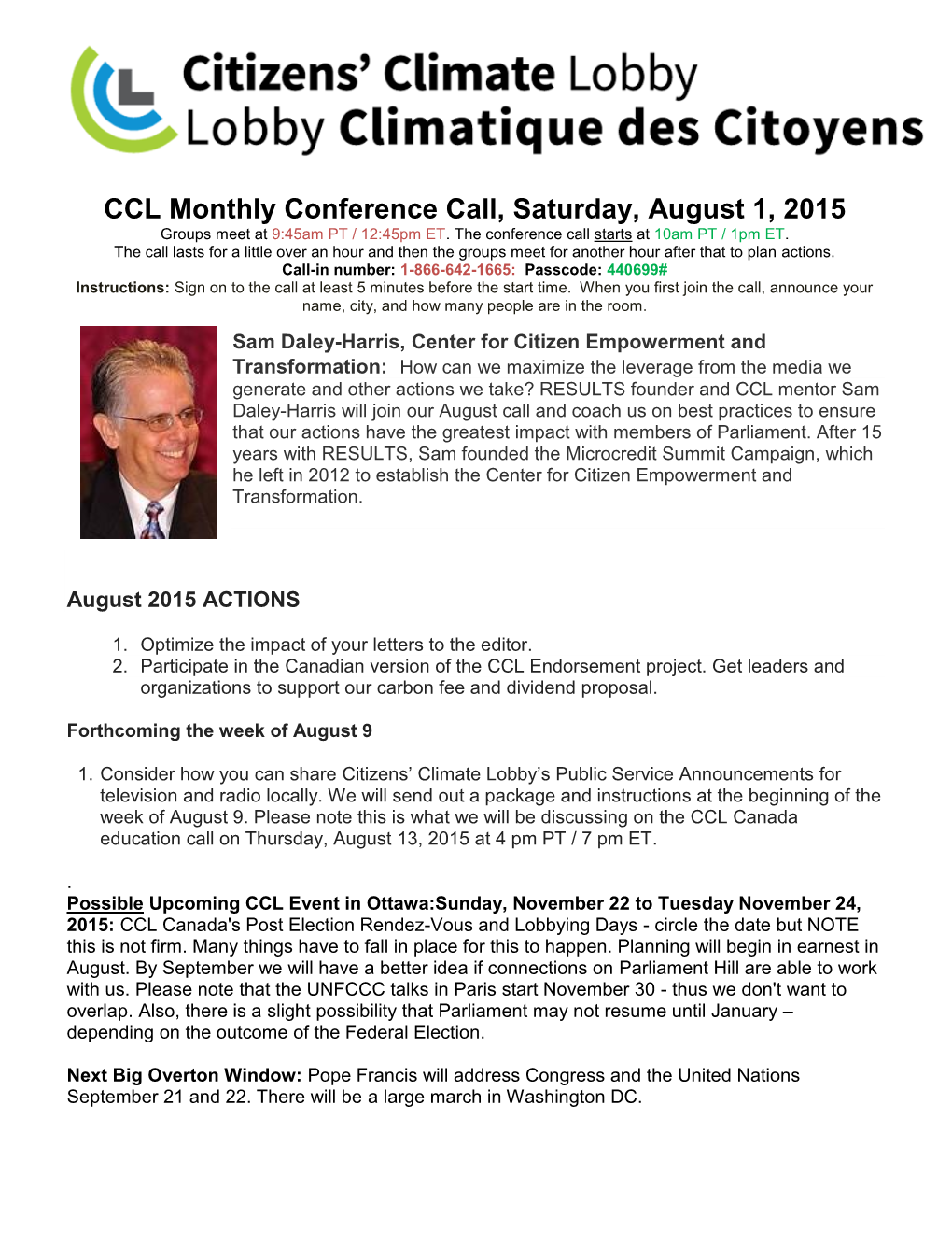 CCL Monthly Conference Call, Saturday, August 1, 2015 Groups Meet at 9:45Am PT / 12:45Pm ET