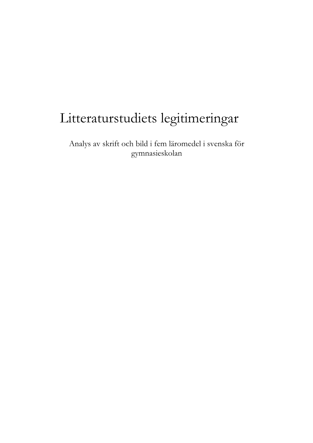 Litteraturstudiets Legitimeringar