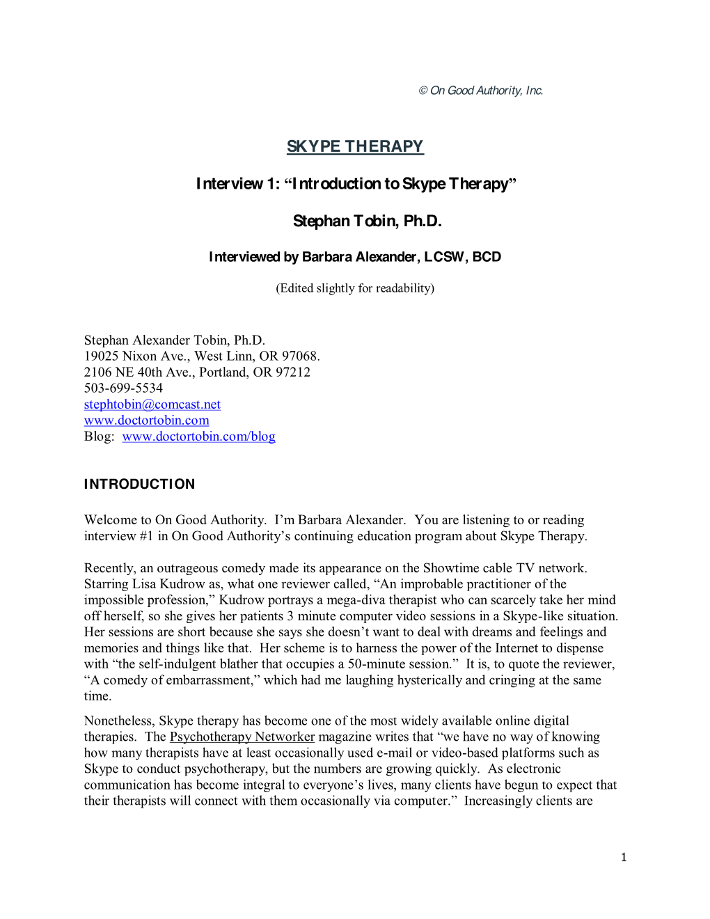 I Nterview 1: “I Ntroduction to Skype Therapy” Stephan Tobin, Ph.D