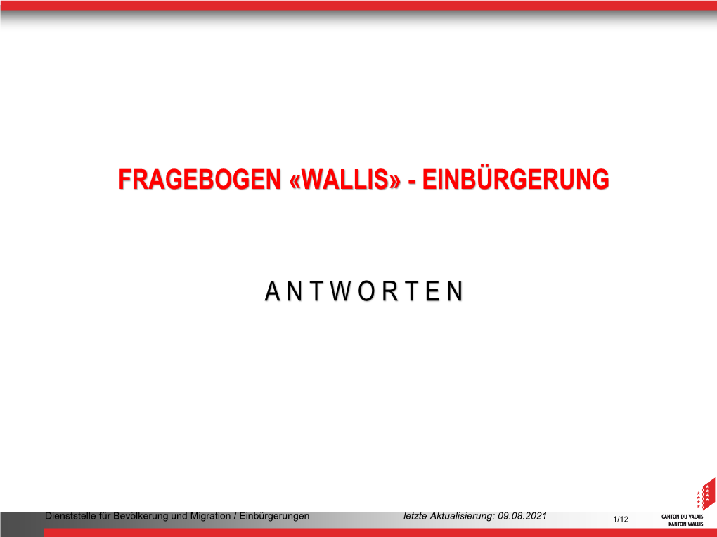 Fragebogen «Wallis» - Einbürgerung