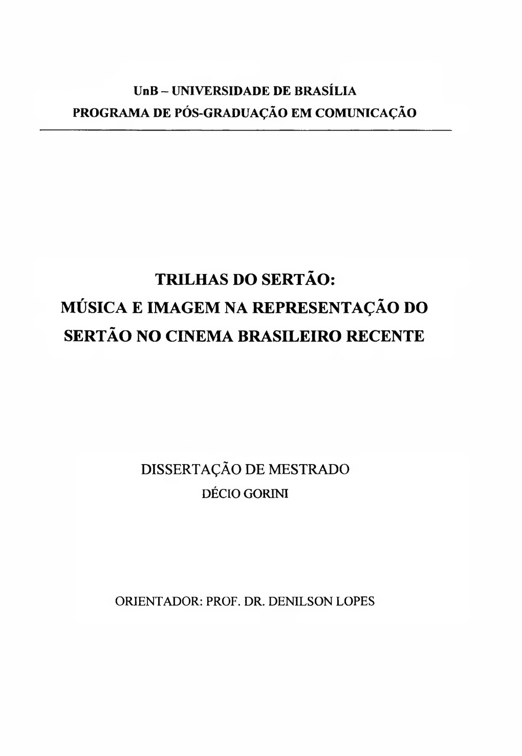 Música E Imagem Na Representação Do Sertão No Cinema Brasileiro Recente