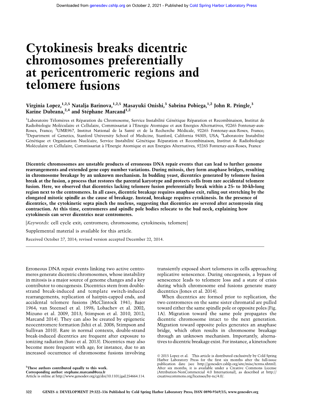 Cytokinesis Breaks Dicentric Chromosomes Preferentially at Pericentromeric Regions and Telomere Fusions