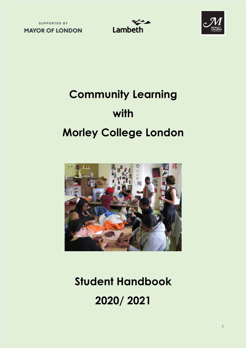 Community Learning with Morley College London Student Handbook 2020/ 2021