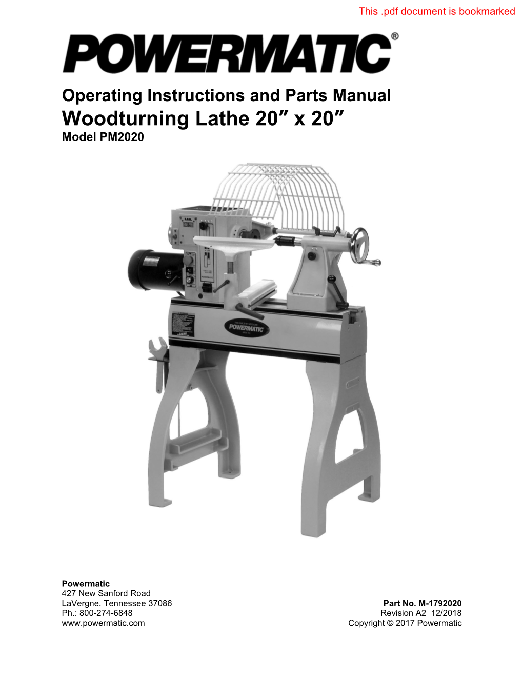 Operating Instructions and Parts Manual Woodturning Lathe 20” X 20” Model PM2020