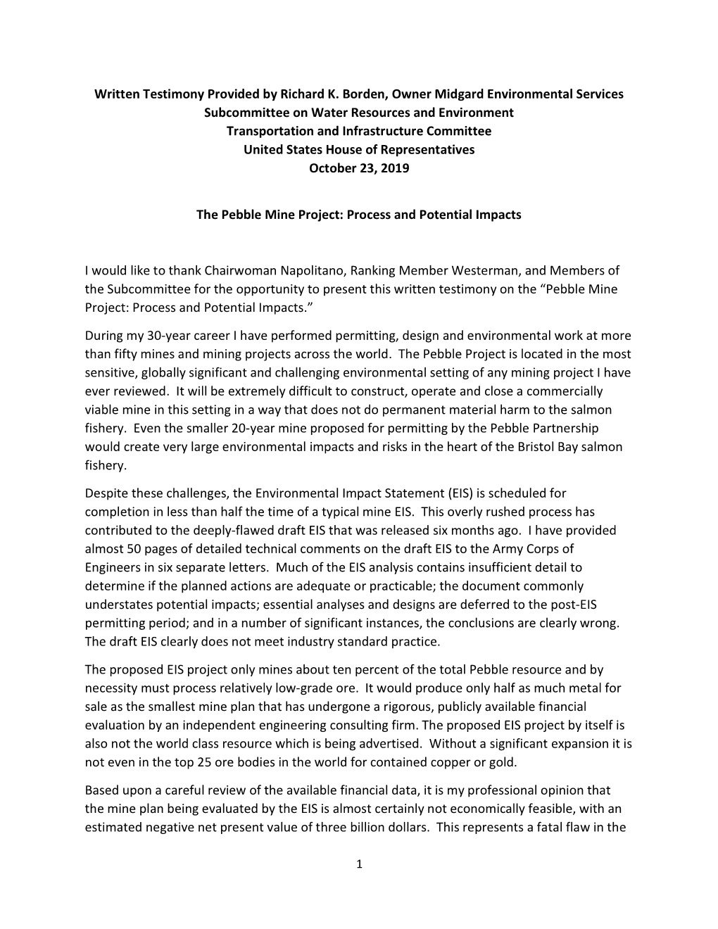 Written Testimony Provided by Richard K. Borden, Owner Midgard Environmental Services Subcommittee on Water Resources and Enviro