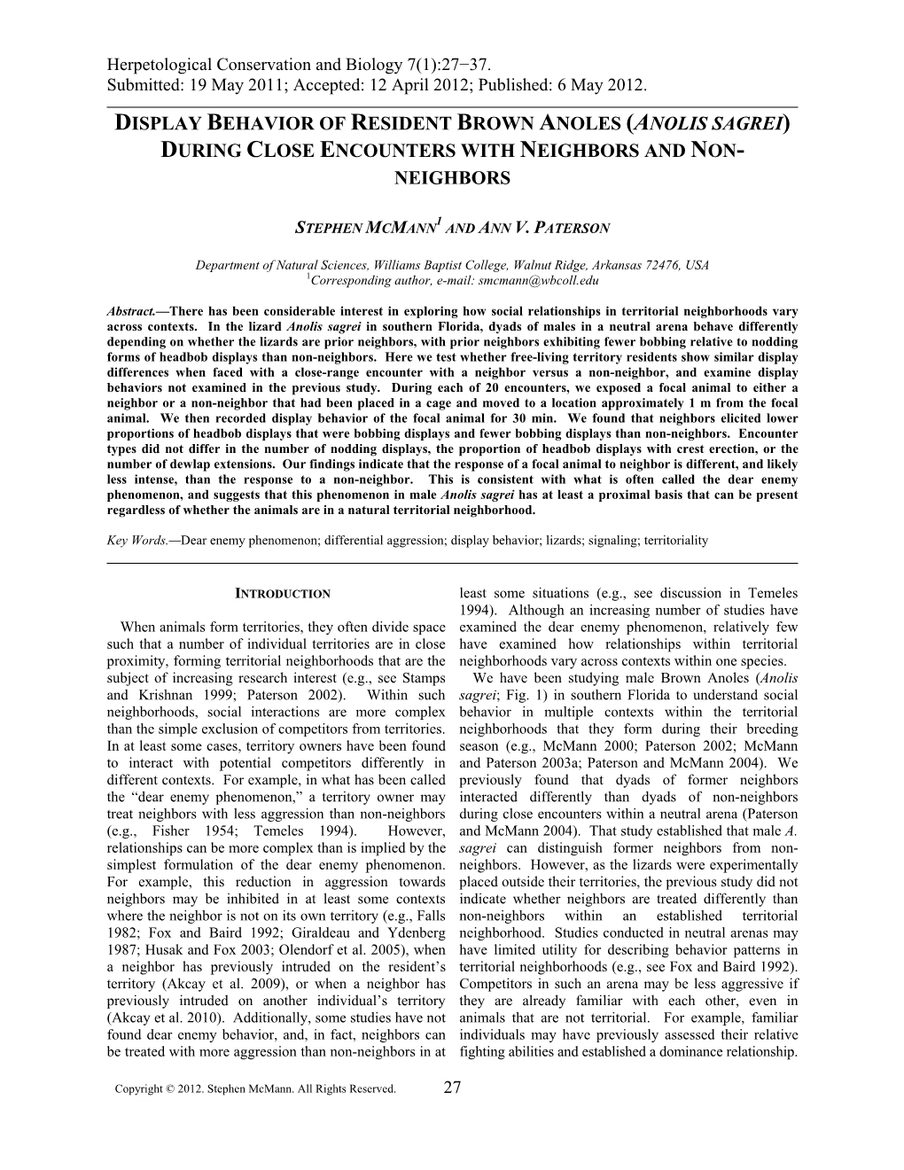 Display Behavior of Resident Brown Anoles (Anolis Sagrei) During Close Encounters with Neighbors and Non- Neighbors