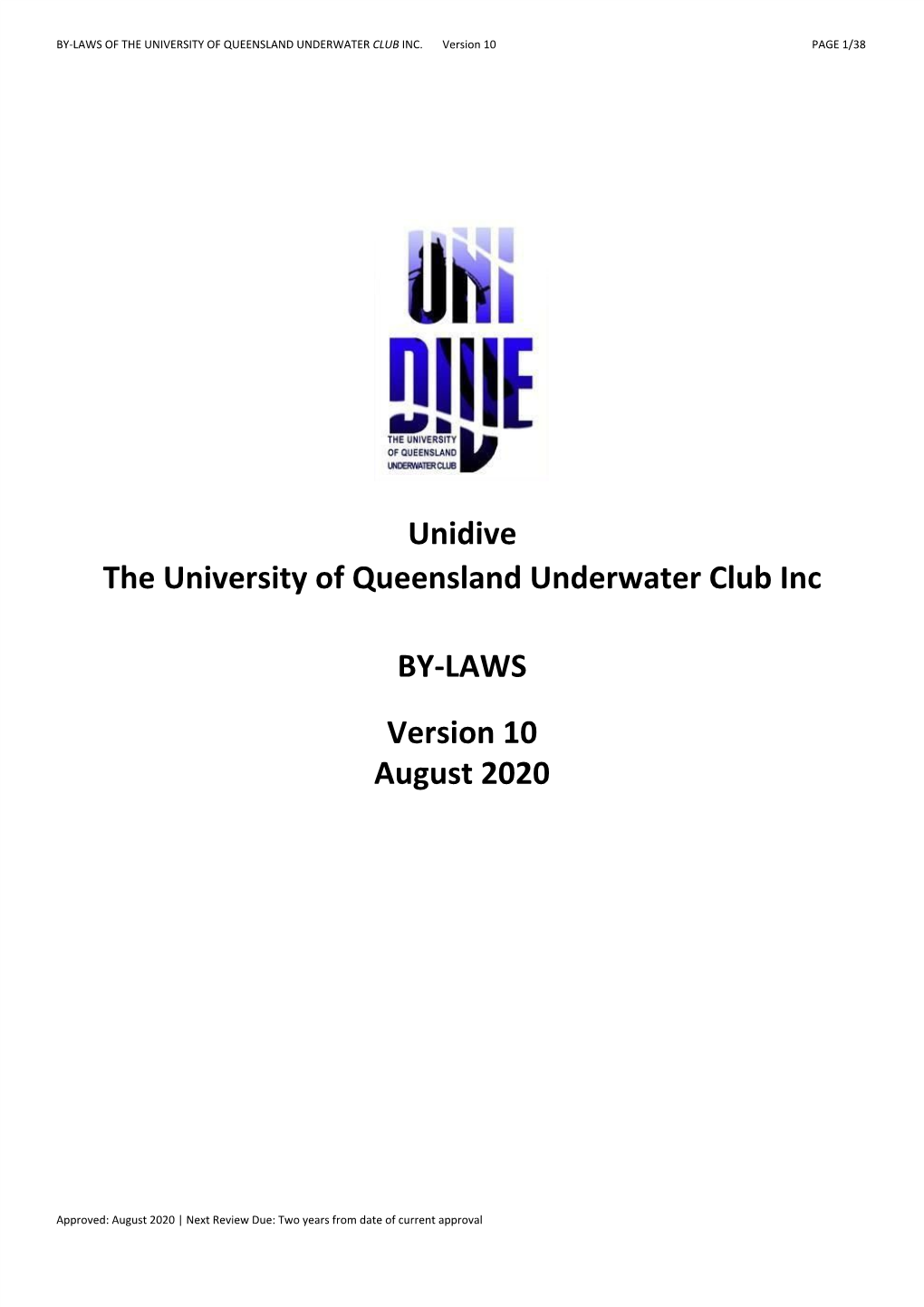 Unidive the University of Queensland Underwater Club​ ​Inc BY-LAWS