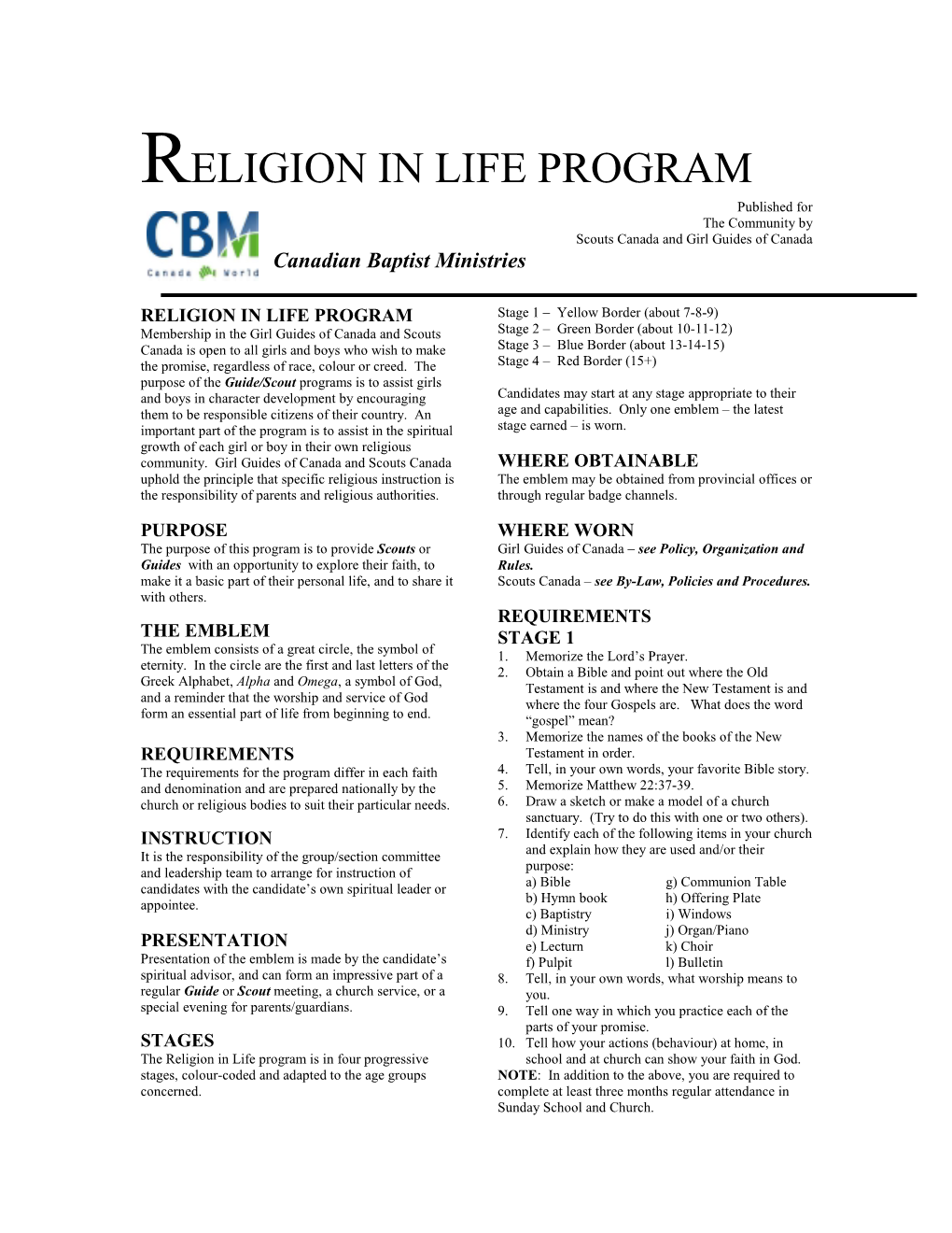 RELIGION in LIFE PROGRAM Published for the Community by Scouts Canada and Girl Guides of Canada Canadian Baptist Ministries