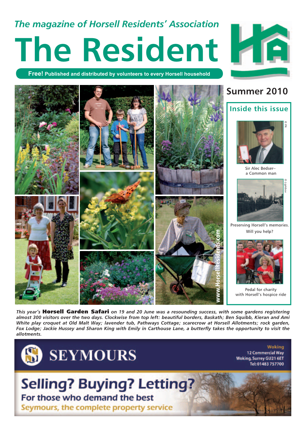 The Resident Free! Published and Distributed by Volunteers to Every Horsell Household