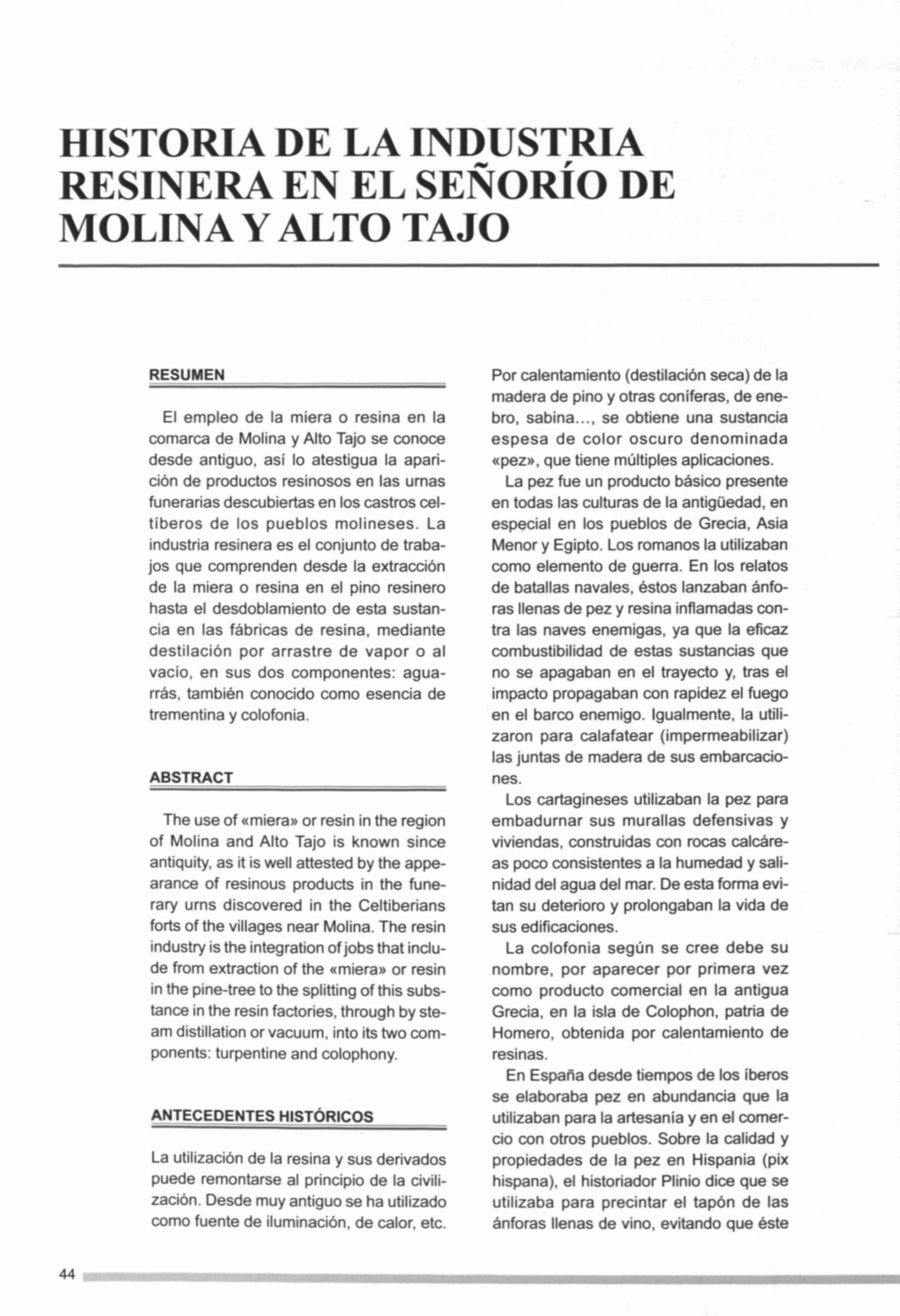 RESINERA EN EL SENORIO DE Molinay ALTO TAJO