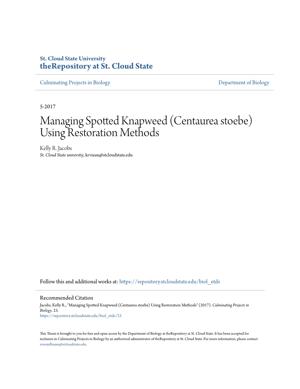 Managing Spotted Knapweed (Centaurea Stoebe) Using Restoration Methods Kelly R