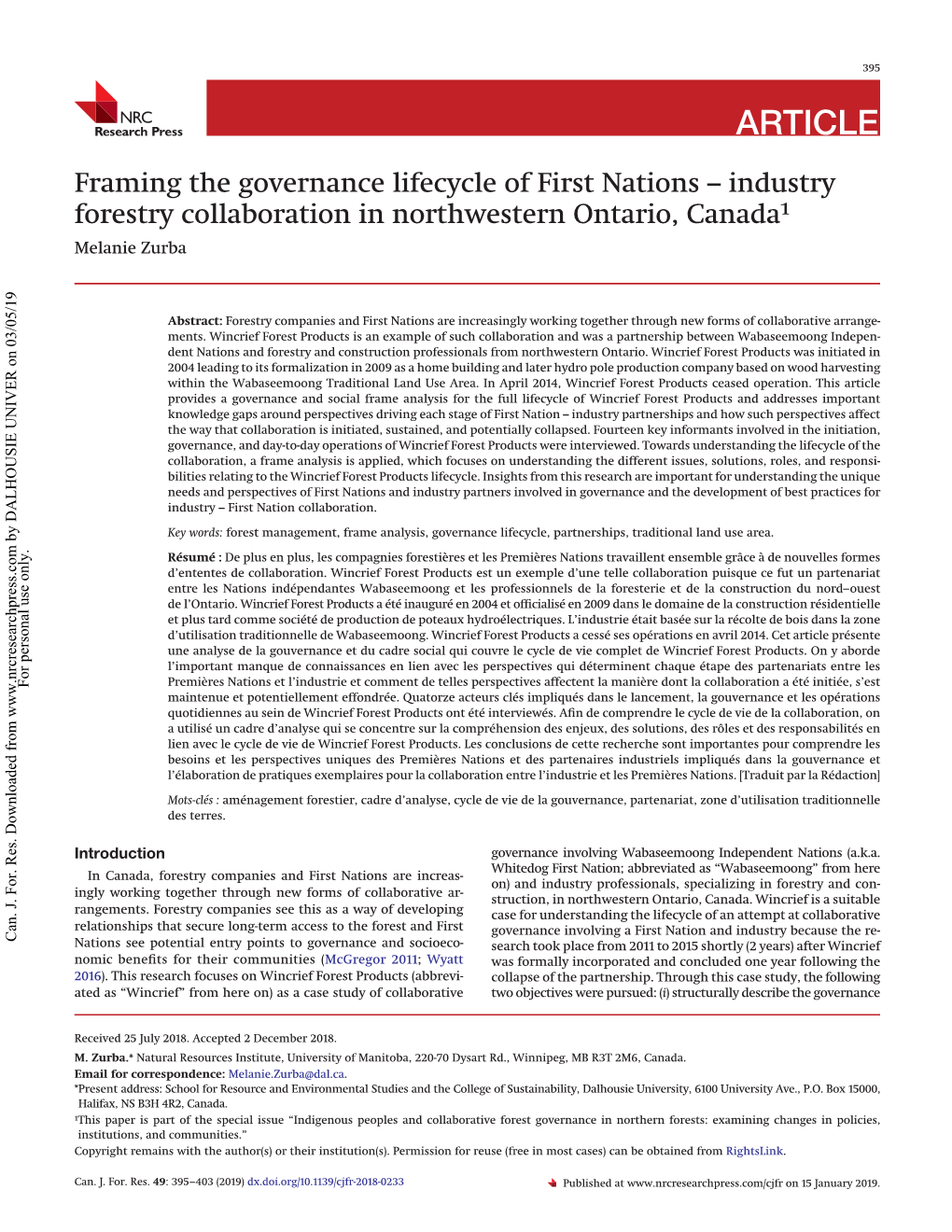 Framing the Governance Lifecycle of First Nations – Industry Forestry Collaboration in Northwestern Ontario, Canada1 Melanie Zurba