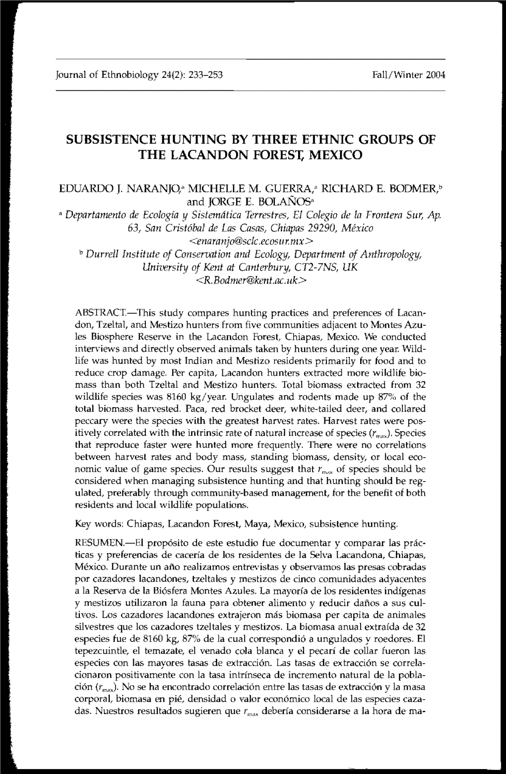 Subsistence Hunting by Three Ethnic Groups of the Lacandon Forest, Mexico