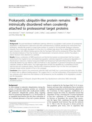 Prokaryotic Ubiquitin-Like Protein Remains Intrinsically Disordered When Covalently Attached to Proteasomal Target Proteins Jonas Barandun1,2, Fred F