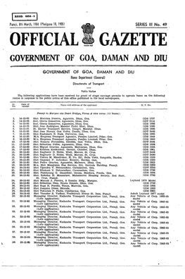 OFFICIAL GAZETTE GOVERNMENT of GOA~ DAMAN and DIU ,- GOVERNMENT of GOA, DAMAN and DIU Home Department (Gene Rail Directorate of Transport